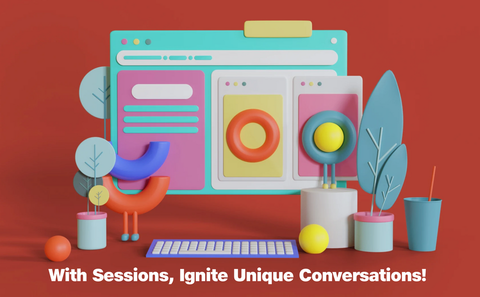 Use Sessions to Create a Dynamic and an Engaging Virtual Event!!