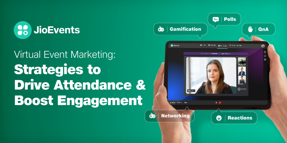 Captivate and Connect: How Virtual Events Empower Engagements