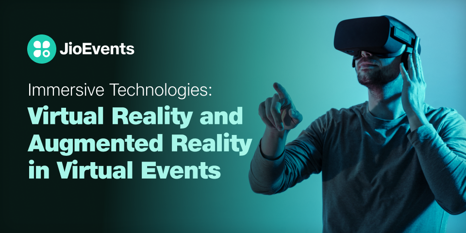 Exploring the Future of Virtual Events with VR and AR